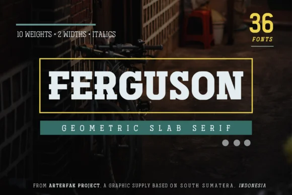 Ferguson Family by Arterfak Project — Slab Serif Font