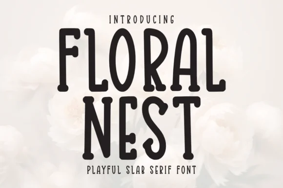 Floral Nest by Letterayu — Slab Serif Font