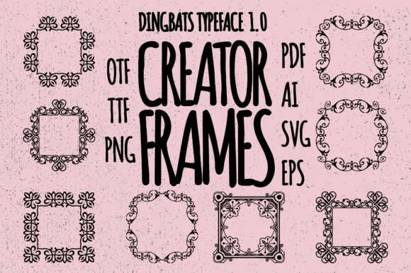 Frames Creator 1.0 by Minimalistartstudio — Dingbats Font