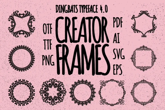 Frames Creator 4.0 by Minimalistartstudio — Dingbats Font
