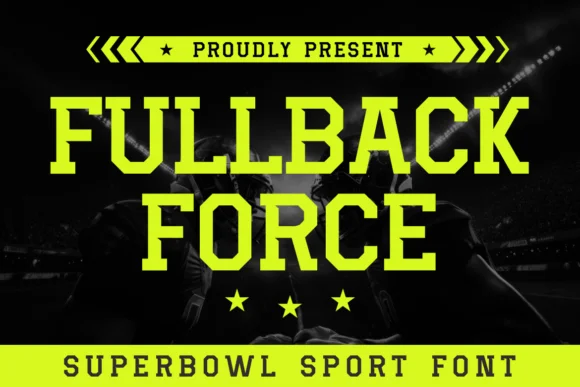 Fullback Force by putracetol — Slab Serif Font