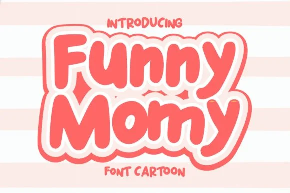 Funny Momy by aksarangga — Slab Serif Font
