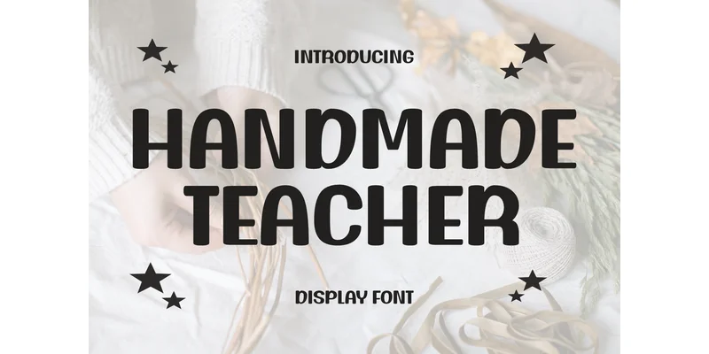 Handmade Teacher Font by Ardi (7NTypes) — Display Font