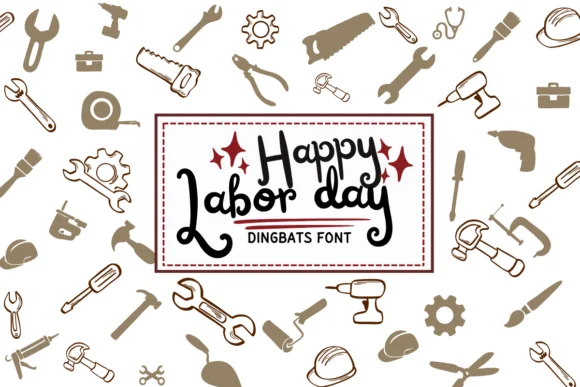 Happy Labor Day by PraewDesigns — Dingbats Font
