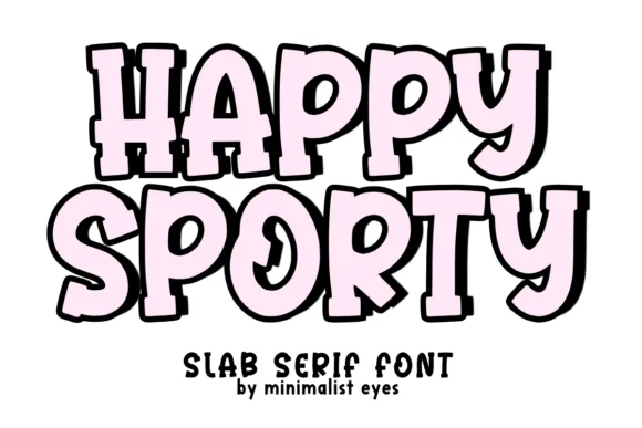 Happy Sporty by Minimalist Eyes — Slab Serif Font