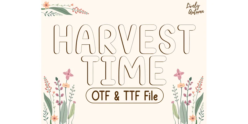 Harvest Time Font by LivelyAutumn 11.11 by LivelyAutumn 11.11 — Display Font