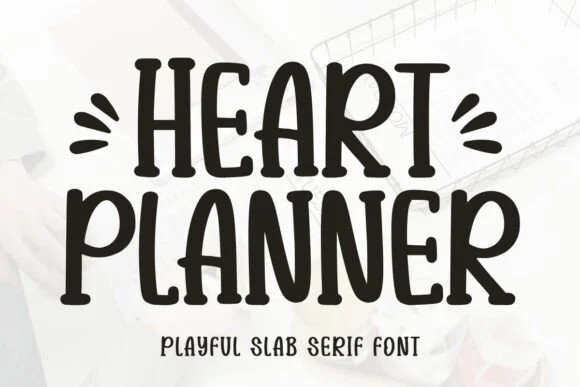 Heart Planner by Minimalist Eyes — Slab Serif Font