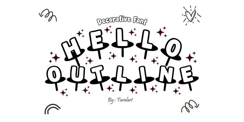 Hello Outline Font by TaralArt by TaralArt — Decorative Font
