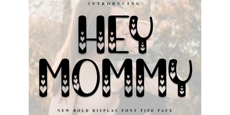 Hey Mommy Font by PiPi Creative — Display Font