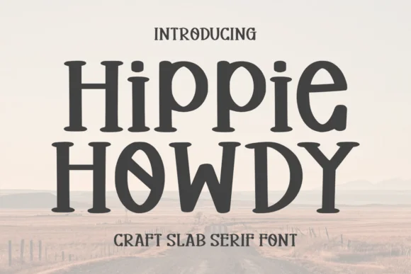 Hippie Howdy by Funtype Co. — Slab Serif Font
