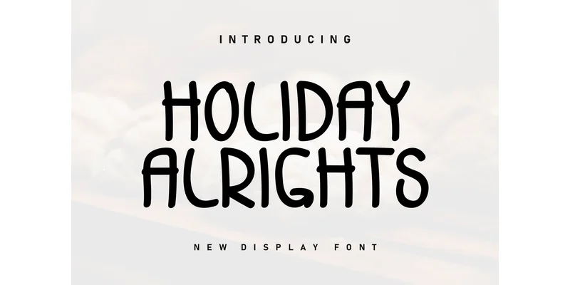 Holiday Alrights Font by ArtLine Design — Display Font