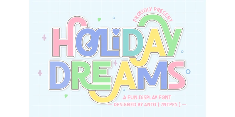Holiday Dreams Font by Anto (7NTypes) — Display Font