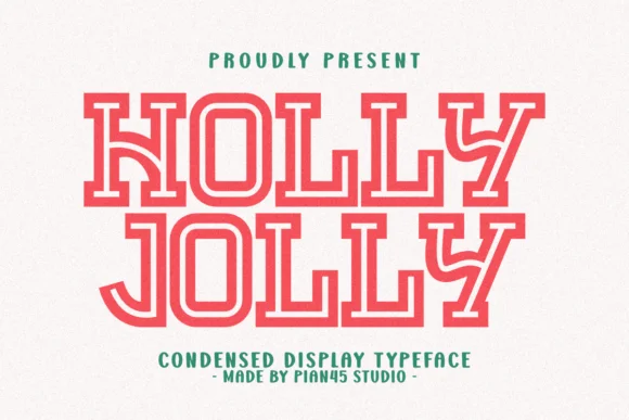 Holly Jolly by Pian45 — Slab Serif Font