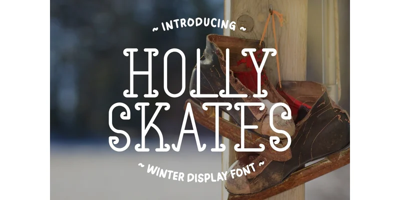 Holly Skates Font by Pian45 — Display Font