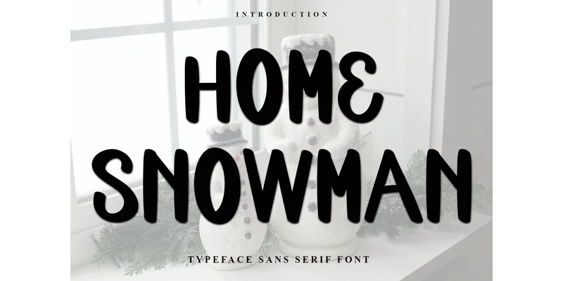 Home Snowman Font by FreshTypeINK — Display Font