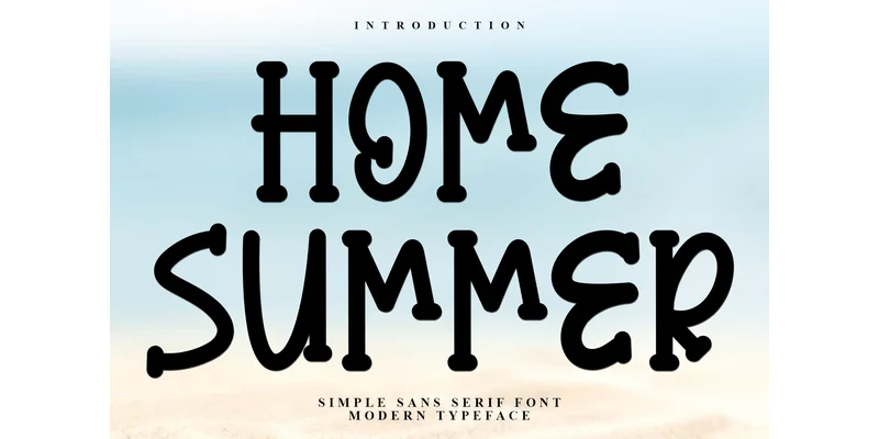 Home Summer Font by PiPi Creative — Display Font