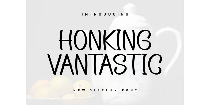 Honking Vantastic Font by ArtLine Design — Display Font