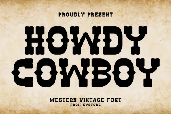Howdy Cowboy by Eystore — Slab Serif Font