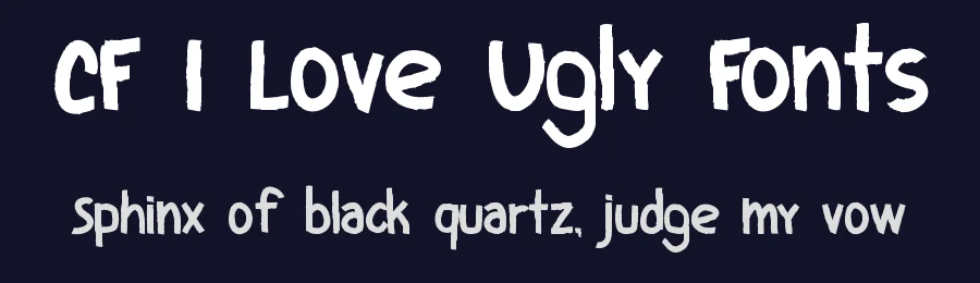 CF I Love Ugly Fonts by Cloutierfontes — Decorative Font — thumbnail 2