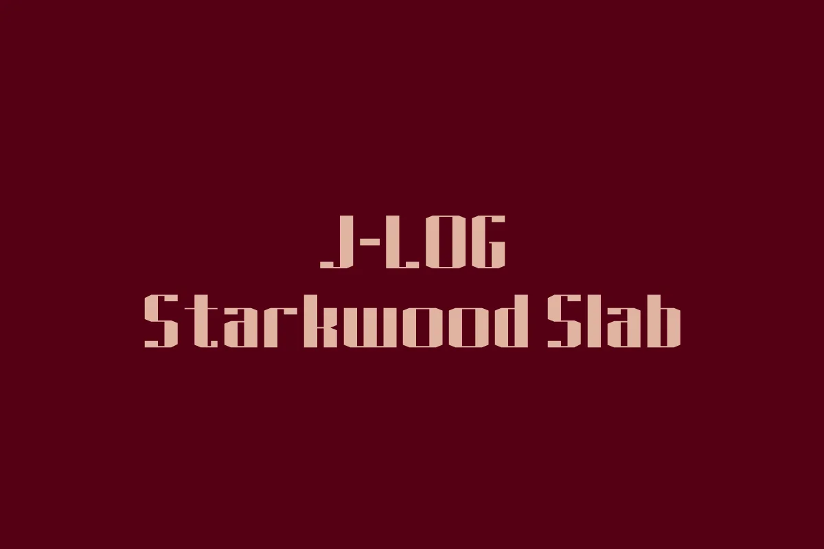 J-LOG Starkwood Slab by jlog3K — Slab Serif Font