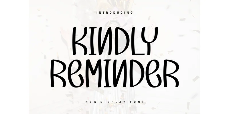 Kindly Reminder Font by Berkah Shop — Display Font