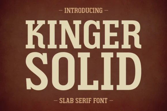 Kinger Solid by Anto (7NTypes) — Slab Serif Font