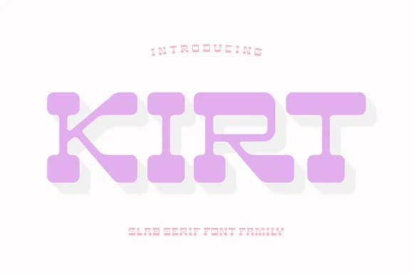 Kirt by Situjuh — Slab Serif Font