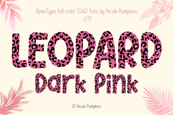 Leopard Dark Pink by Nicolo Pumpkins โ Color Fonts Font