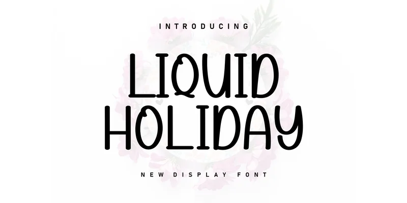 Liquid Holiday Font by Berkah Shop — Display Font