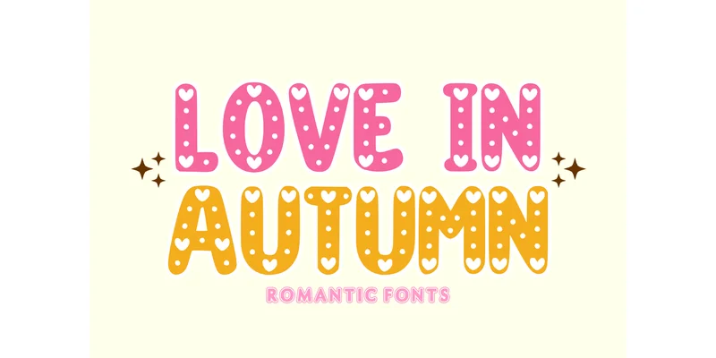 Love in Autumn Font by anamalmusyaffaCreative by anamalmusyaffaCreative — Decorative Font