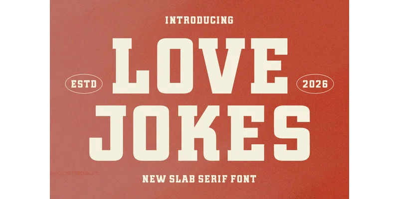 Love Jokes Font by Ardi (7NTypes) by Ardi (7NTypes) — Slab Serif Font