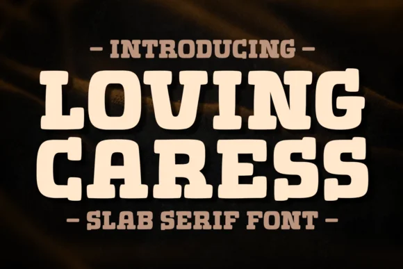 Loving Caress by Jasm (7NTypes) — Slab Serif Font