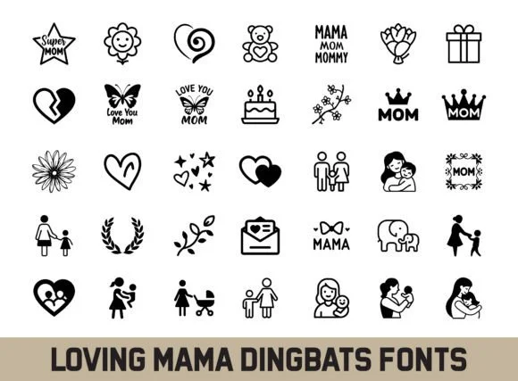 Loving Mama by LUXURY T-SHIRT STORE — Dingbats Font