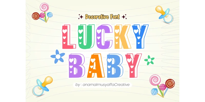 Lucky Baby Font by anamalmusyaffaCreative by anamalmusyaffaCreative — Decorative Font