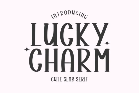 Lucky Charm by Letterayu — Slab Serif Font