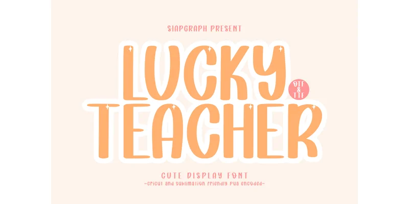 Lucky Teacher Font by SiapGraph — Display Font