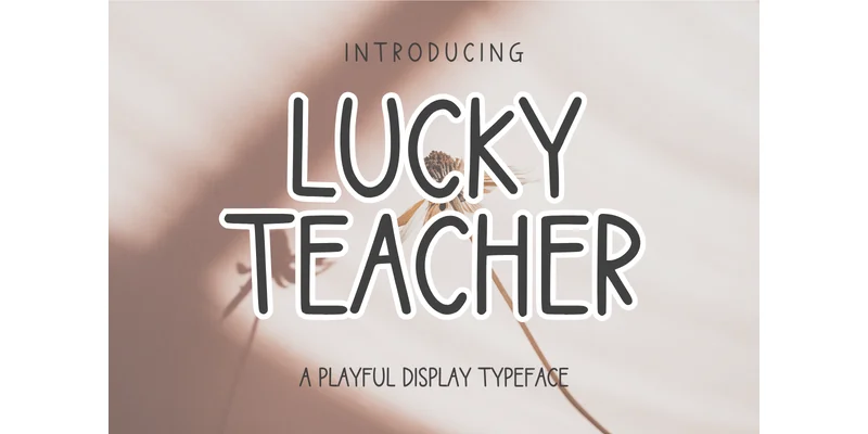 Lucky Teacher Font by SiapGraph — Display Font