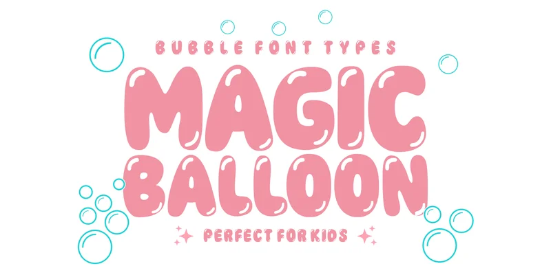 Magic Balloon Font by anamalmusyaffaCreative by anamalmusyaffaCreative β Display Font