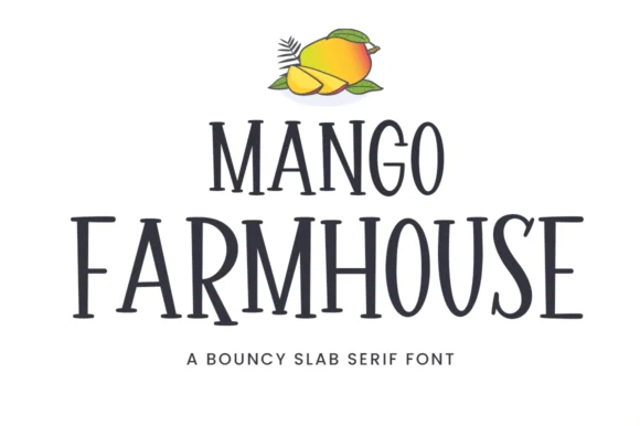 Mango Farmhouse by AM Designs — Slab Serif Font