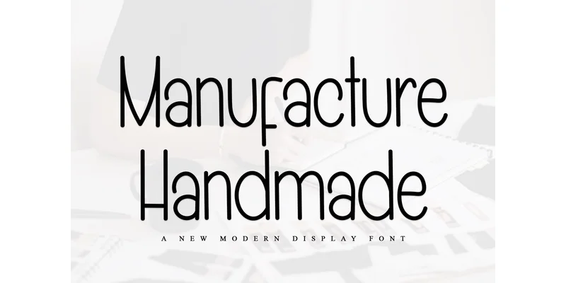 Manufacture Handmade Font by PiPi Creative — Display Font