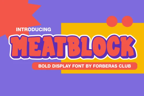 Meatblock by Forberas Club — Slab Serif Font