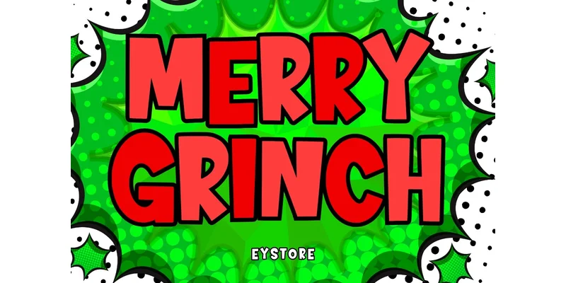 Merry Grinch Font by Eystore by Eystore — Display Font