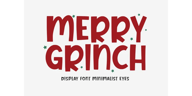 Merry Grinch Font by Minimalist Eyes — Display Font