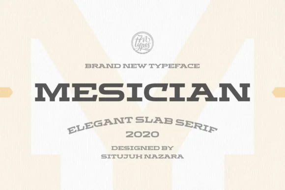 Mesician by Situjuh — Slab Serif Font