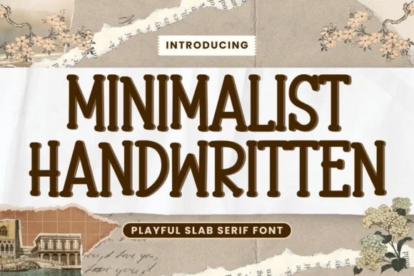 Minimalist Handwritten by Letterayu — Slab Serif Font