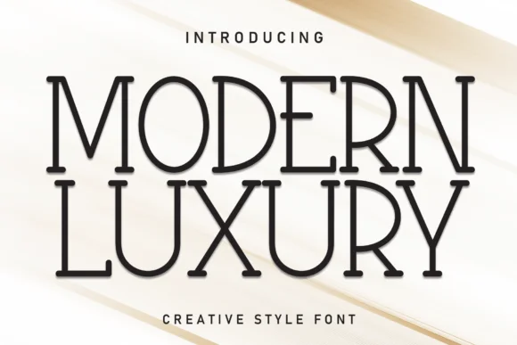 Modern Luxury by Roronoa zoro.S.P.D — Slab Serif Font