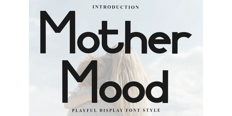 Mother Mood Font by FreshTypeINK — Display Font