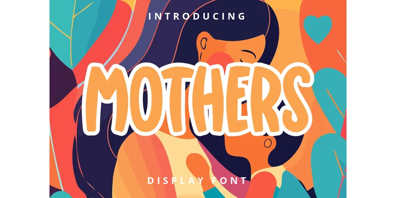 Mothers Font by nicetrip7 — Display Font