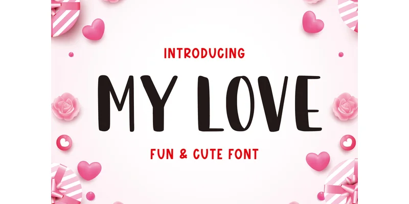 My Love Font by Mozatype — Display Font