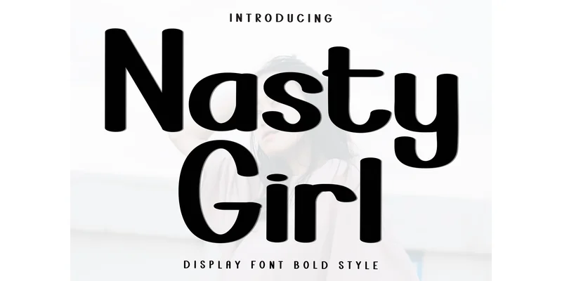 Nasty Girl Font by FreshTypeINK — Display Font